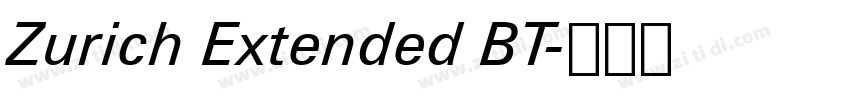Zurich Extended BT字体转换